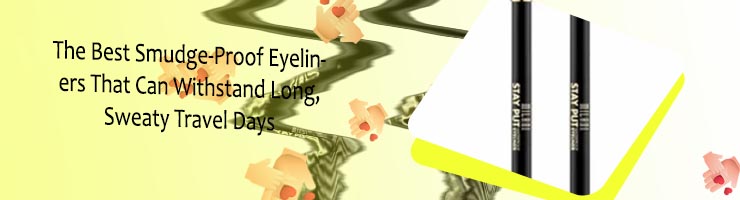 Best stay put eyeliner