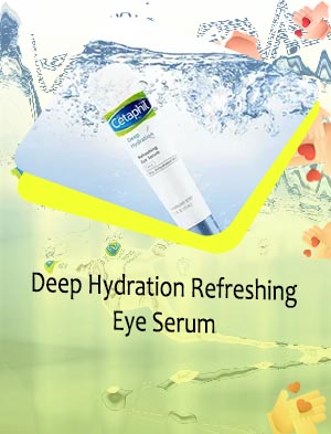 Cetaphil deep hydration refreshing eye serum