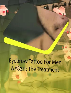 Eyebrow tattoo for guys
