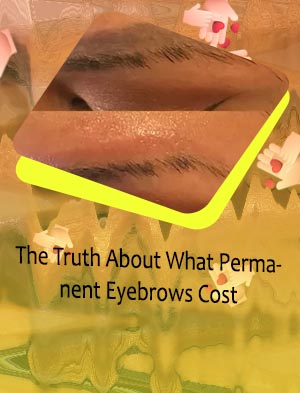 Permanent eyebrow tattoo cost