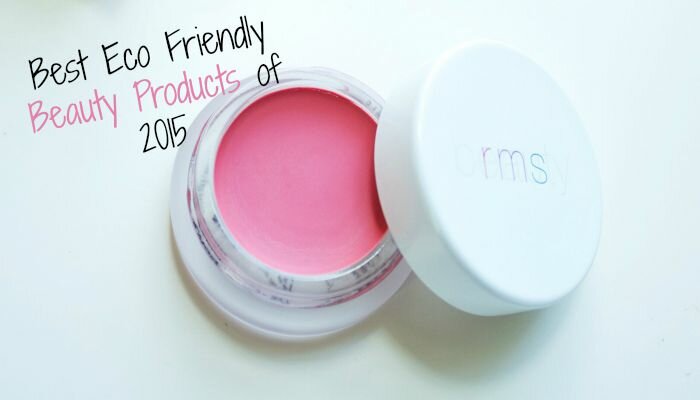 Best Eco Friendly Beauty Products of 2015
